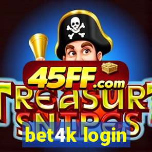 bet4k login